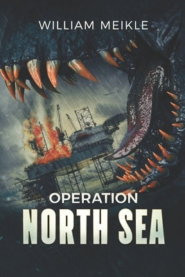 Operation: North Sea by Meikle, William