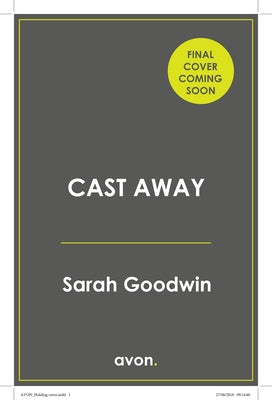 Cast Away by Goodwin, Sarah