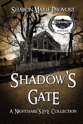 Shadow's Gate: Tales from the Threshold of Terror by Provost, Stephen H.