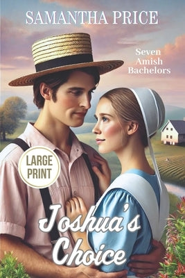 Joshua's Choice LARGE PRINT by Price, Samantha