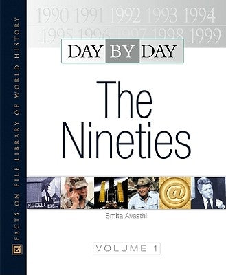 Day by Day: The Nineties, 2-Volume Set by Konstam, Angus