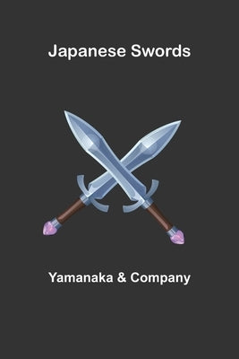 Japanese Swords by &. Company, Yamanaka