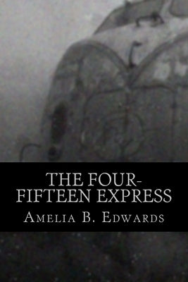 The Four-Fifteen Express by Classics, 510