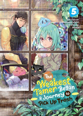 The Weakest Tamer Began a Journey to Pick Up Trash (Light Novel) Vol. 5 by Honobonoru500
