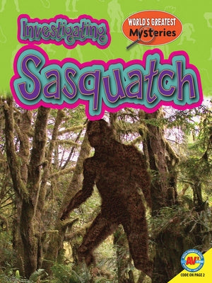Investigating Sasquatch by Kallio, Jamie