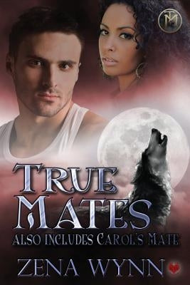 True Mates by Burnett, Shirley