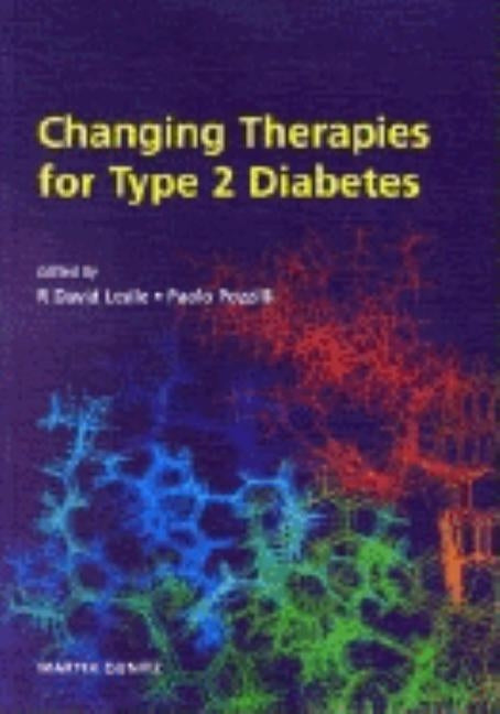 Changing Therapies in Type 2 Diabetes by Leslie, R. D. G.