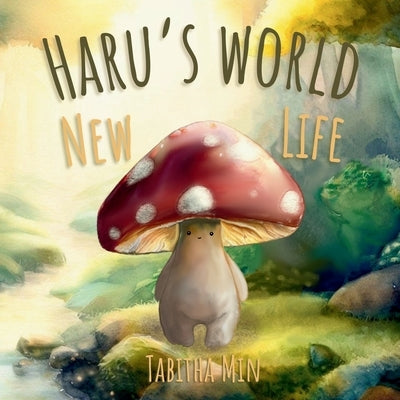 Haru's World: New Life by Min, Tabitha