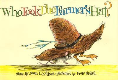 Who Took the Farmer's Hat? by Nodset, Joan L.