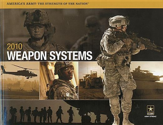 Weapon Systems 2010 by Army Dept (U S )