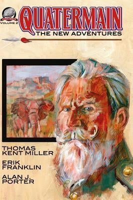 Quatermain: The New Adventures Volume Two by Franklin, Erik