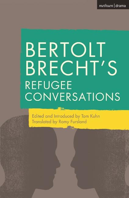 Bertolt Brecht's Refugee Conversations by Brecht, Bertolt