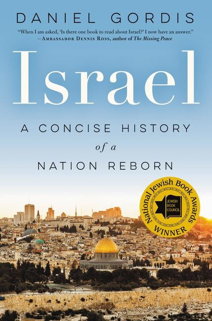 Israel: A Concise History of a Nation Reborn by Gordis, Daniel