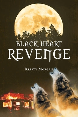 Black Heart Revenge by Morgan, Kristy