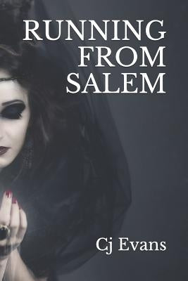 Running From Salem: A YA Historical Dark Fantasy by Evans, Cj