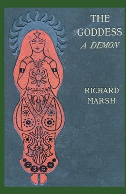 The Goddess: A Demon by Marsh, Richard