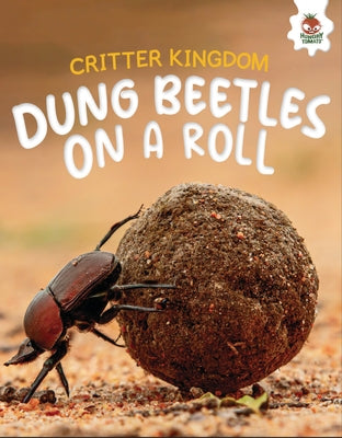Dung Beetles on a Roll by Storm, Rebecca