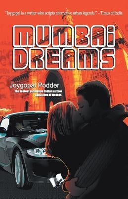 Mumbai Dreams by Poddar, Joygopal