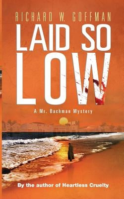 Laid So Low by Goffman, Richard W.