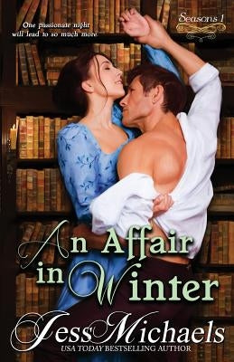 An Affair in Winter by Michaels, Jess