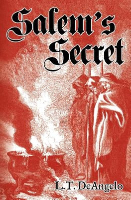 Salem's Secret by Deangelo, L. T.