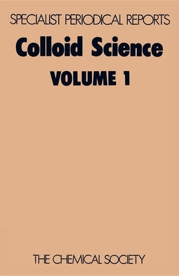 Colloid Science: Volume 1 by Everett, Douglas H.