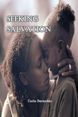 Seeking Salvation by Barandas, Carla