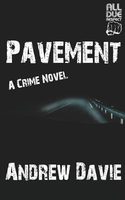 Pavement by Davie, Andrew