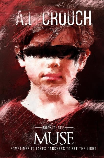 Muse: Book Three by Crouch, A. L.