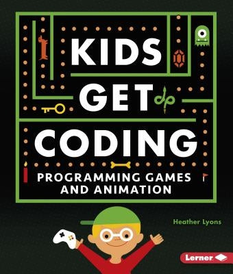 Programming Games and Animation by Lyons, Heather