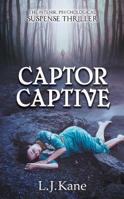 Captor Captive by Kane, L. J.