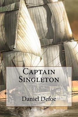 Captain Singleton Daniel Defoe by Benitez, Paula