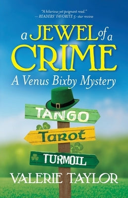 A Jewel of a Crime: A Venus Bixby Mystery by Taylor, Valerie