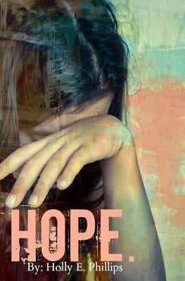 Hope. by Phillips, Holly