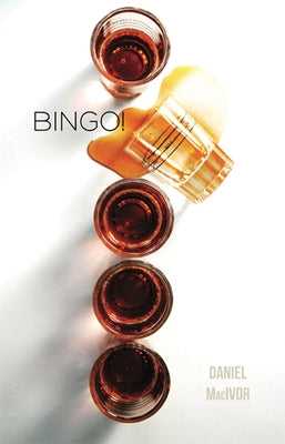Bingo! by MacIvor, Daniel