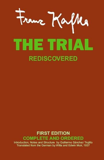 The Trial rediscovered by Trujillo, Guillermo Sanchez