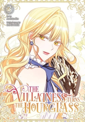 The Villainess Turns the Hourglass, Vol. 3 by Antstudio