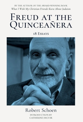 Freud at the Quinceañera by Schoen, Robert