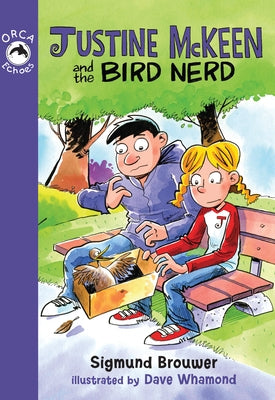 Justine McKeen and the Bird Nerd by Brouwer, Sigmund