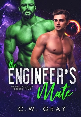 The Engineer's Mate by Gray, C. W.