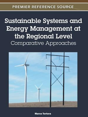 Sustainable Systems and Energy Management at the Regional Level: Comparative Approaches by Tortora, Marco