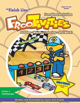 Finish Line FrooTivities(TM) by Evans, Joyce Ann