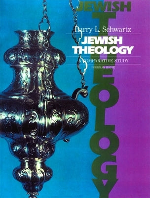 Jewish Theology: A Comparative Study by House, Behrman