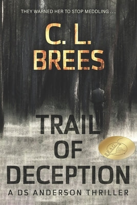 Trail of Deception by Brees, C. L.