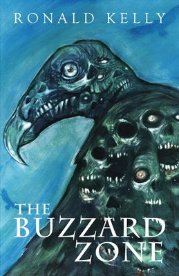 The Buzzard Zone by Kelly, Ronald