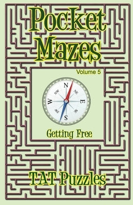 Pocket Mazes Volume 5 by Puzzles, Tat