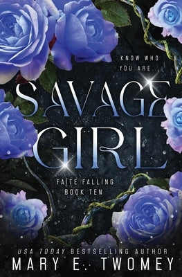 Savage Girl by Twomey, Mary E.
