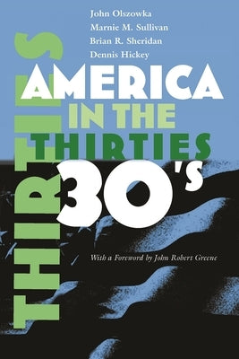 America in the Thirties by Sullivan, Marnie M.
