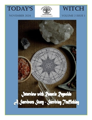 Today's Witch Magazine - November 2024, Volume 2 Issue 1 by Press LLC, Covered Bridge