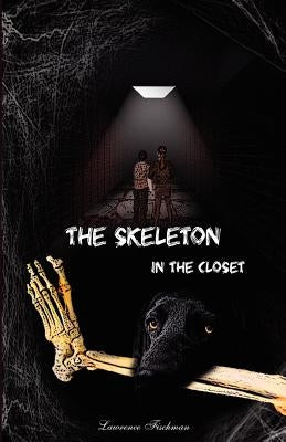 The Skeleton in the Closet by Fischman, Lawrence